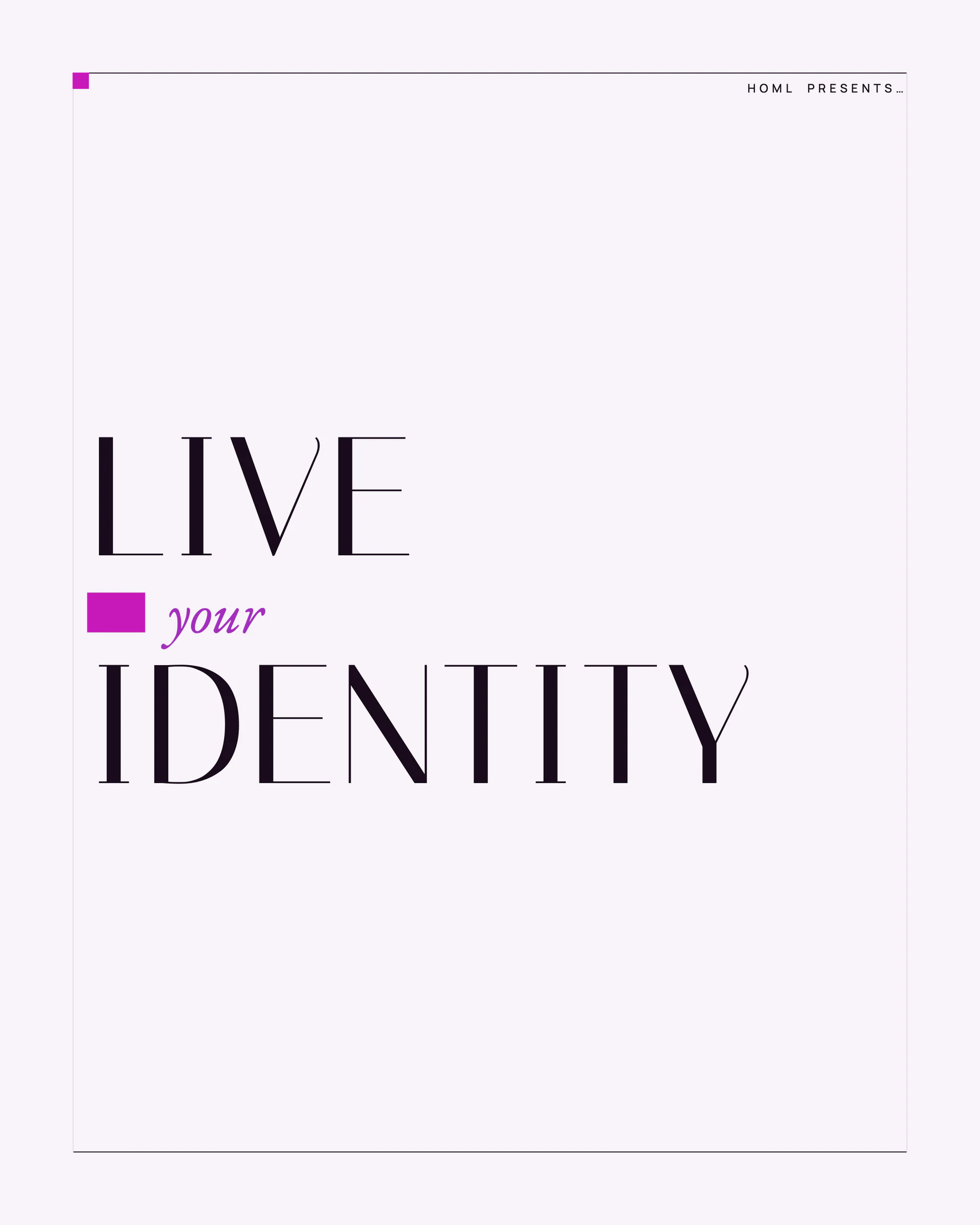 Live Your Identity product packaging